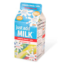 Just Add Milk