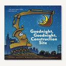 Goodnight, Goodnight, Construction Site